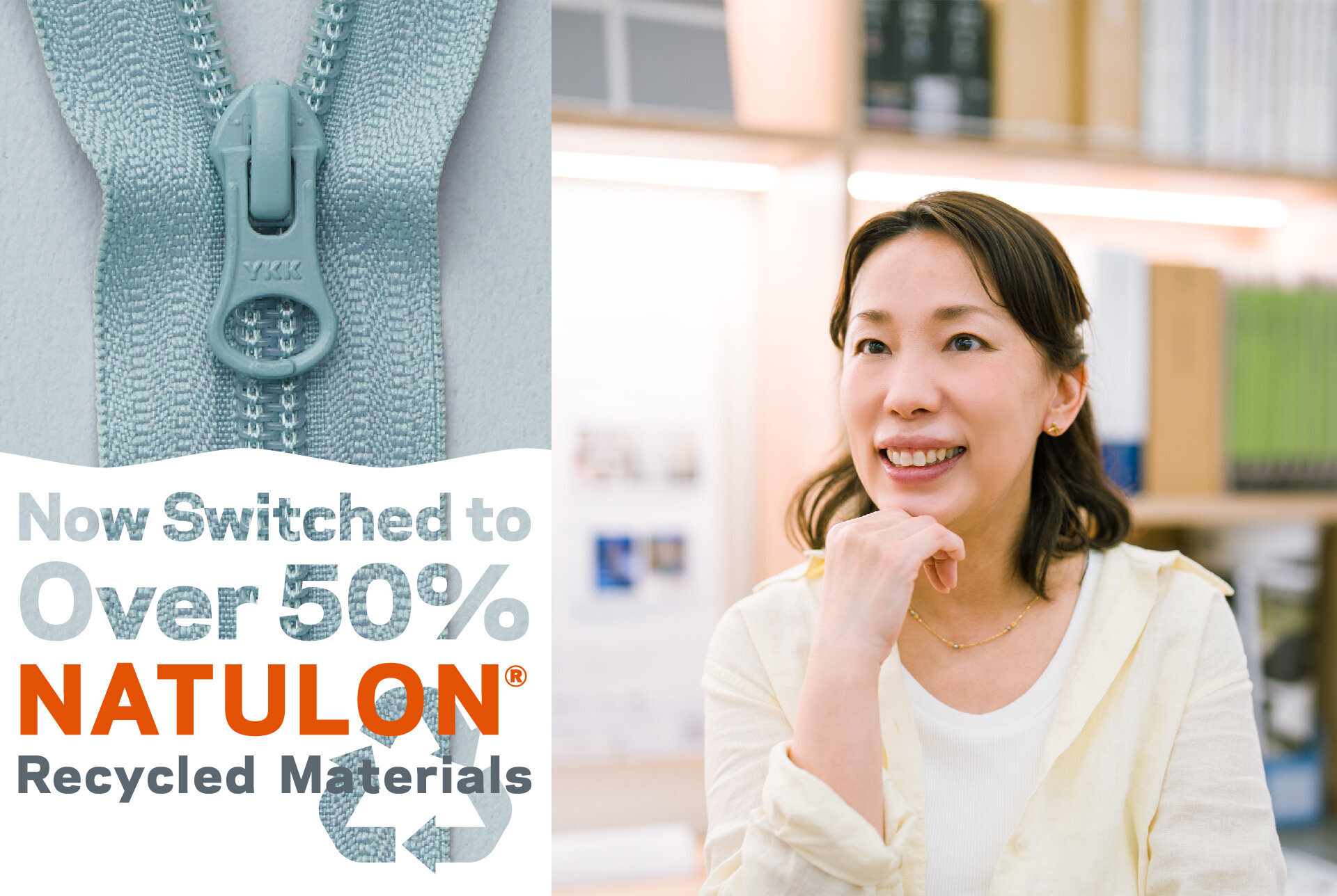 Switchover Ratio to the NATULON® Zipper Series Breaks the 50% Mark